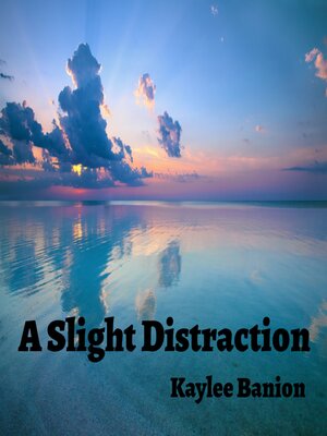 cover image of A Slight Distraction